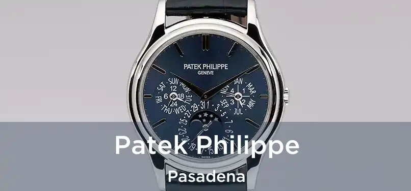 Patek Philippe Pasadena