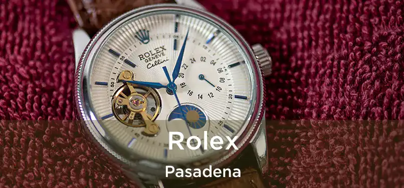 Rolex Pasadena