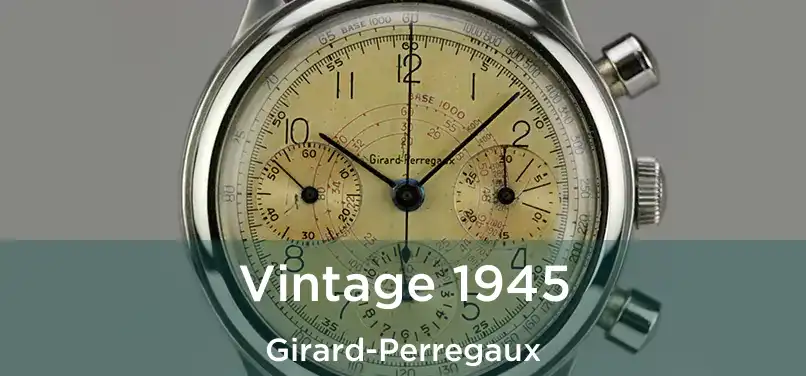 Vintage 1945 Girard-Perregaux